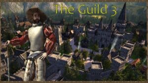 The Guild 3 télécharger jeu gratuit